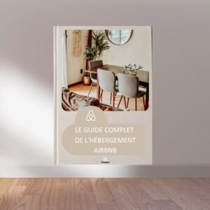 Guide Airbnb complet pour hôtes | 80 pages de stratégies